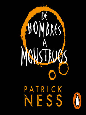 cover image of De hombres a monstruos